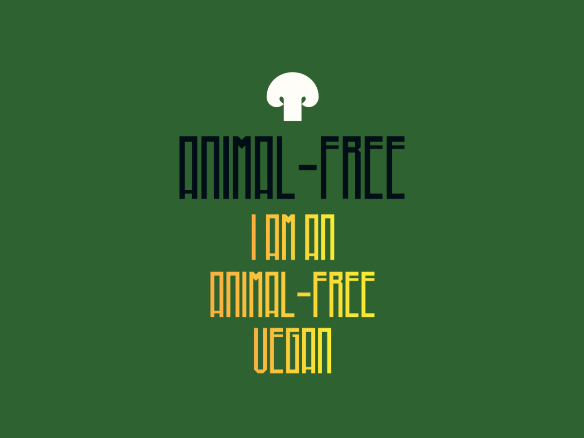 I Am An Animal-Free Vegan